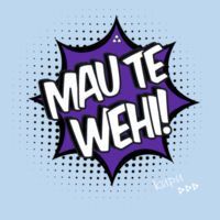 Mau Te Wehi! - Child Tshirt Design